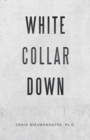 White Collar Down - Book