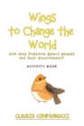 Wings to Change the World : Activity Book - Book