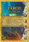 Tarot Is a Healing Art : Develop Your Wisdom and Unleash Your Power - Book