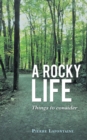 A Rocky Life : Things to Consider - eBook