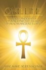 One Life : An Autobiography of a High Priestess and Pharao in Ancient Egypt - eBook
