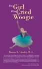The Girl Who Cried Woogie - eBook