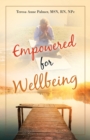 Empowered for Wellbeing - Book