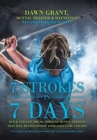 7 Strokes in 7 Days : Quick and Easy Break-Through Mental Training That Will Revolutionize Your Golf Game and Life - Book