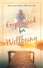 Empowered for Wellbeing - eBook