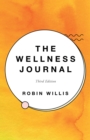 The Wellness Journal : Third Edition - eBook