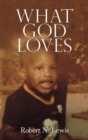 What God Loves - eBook