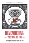 Remembering : the Soul of You: Archetypes, Beliefs, Tarot and You - Book