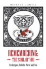Remembering: the Soul of You : Archetypes, Beliefs, Tarot and You - eBook