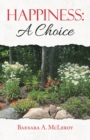 Happiness : a Choice - Book