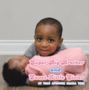Super Big Brother and Sweet Little Sister - eBook