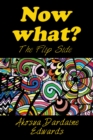 Now What? : The Flip Side - eBook