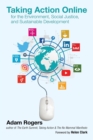 Taking Action Online for the Environment, Social Justice, and Sustainable Development - Book