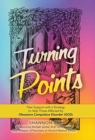 Turning Points : Peer Support with a Strategy to Help Those Affected by Obsessive Compulsive Disorder (Ocd) - Book
