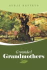 Grounded Grandmothers - eBook