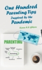 One Hundred Parenting Tips Inspired by the Pandemic - Book