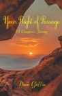 Your Rite of Passage : A Caregiver's Journey - eBook