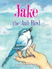 Jake the Jail Bird - eBook
