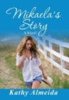Mikaela's Story - Book