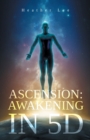 Ascension : Awakening in 5D - Book