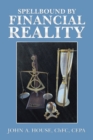 Spellbound by Financial Reality - Book