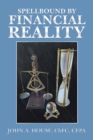 Spellbound by Financial Reality - eBook
