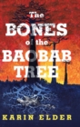 The Bones of the Baobab Tree - Book