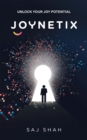 Joynetix : Unlock Your Joy Potential - eBook