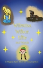 Wilamina, Wilbur, Elfie and Friends - eBook
