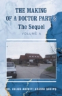 The Making of a Doctor Part 2 : The Sequel - eBook