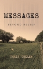 Messages : Beyond Belief - eBook