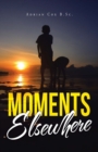 Moments Elsewhere - eBook