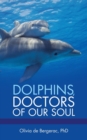 Dolphins, Doctors of Our Soul - Book