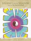 Journey into the Shadow and the Sunshine - eBook