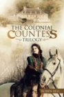The Colonial Countess Trilogy - Book