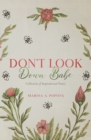 Don't Look Down Babe : Collection of Inspirational Poetry - eBook