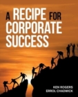 A Recipe for Corporate Success - Book