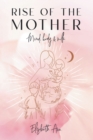 Rise of the Mother : Mind, Body & Milk - eBook