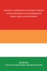 Political Governance, Economic Pursuit,                 Global Hegemony, and Environment;                      China, India, and the World - eBook