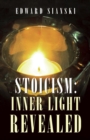 Stoicism: Inner Light Revealed - eBook