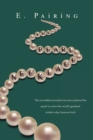 The Pearl Necklace : The Incredible (Mostly) True Story Behind the Quest to Solve the World's Greatest Modern-Day Treasure Hunt - Book