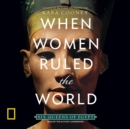 When Women Ruled the World - eAudiobook