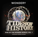Tides of History: Rise of the Modern World, Vol. 1 - eAudiobook