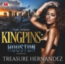 Carl Weber's Kingpins: Houston - eAudiobook
