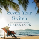Seven Year Switch - eAudiobook