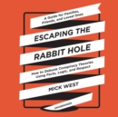 Escaping the Rabbit Hole - eAudiobook