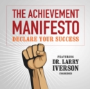 The Achievement Manifesto - eAudiobook