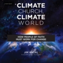Climate Church, Climate World - eAudiobook
