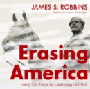 Erasing America - eAudiobook