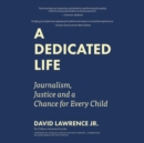 A Dedicated Life - eAudiobook